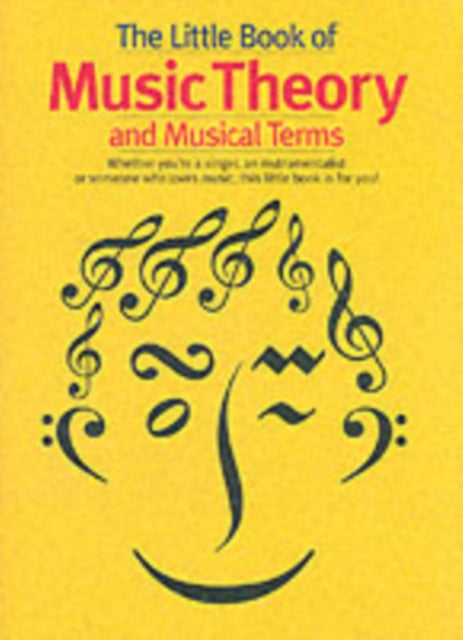 The Little Book Of Music Theory And Musical Terms