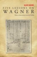 FIVE LESSONS ON WAGNER