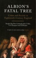 Albion's Fatal Tree: Crime and Society in Eighteenth Century England