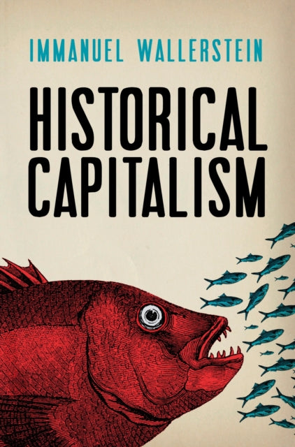 Historical Capitalism: with Capitalist Civilization