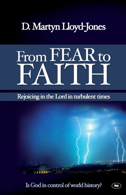 From Fear to Faith: Rejoicing in the Lord in Turbulent Times