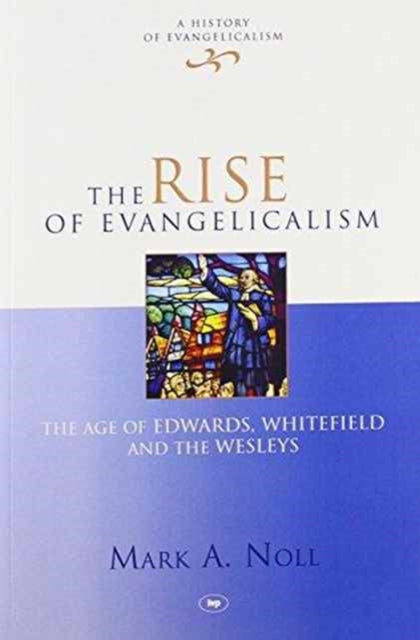 Rise of Evangelicalism