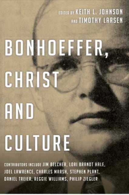 Bonhoeffer, Christ and Culture