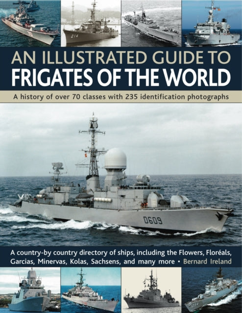 Illustrated Guide to Frigates of the World