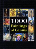 1000 PAINTINGS OF GENIUS