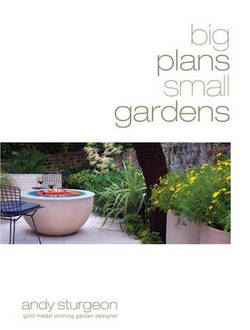 Big Plans, Small Garden