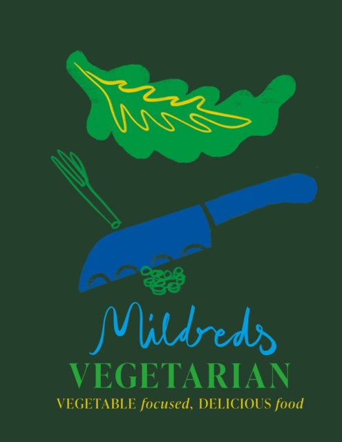 Mildreds: The Vegetarian Cookbook