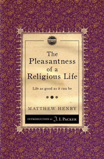 Pleasantness of a Religious Life