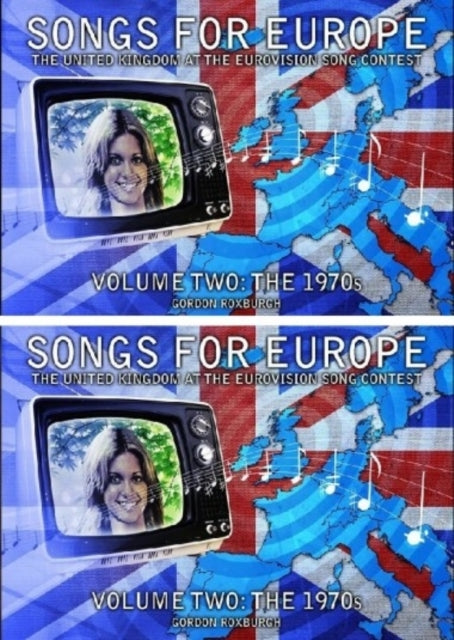 Songs for Europe: The United Kingdom at the Eurovision Song Contest