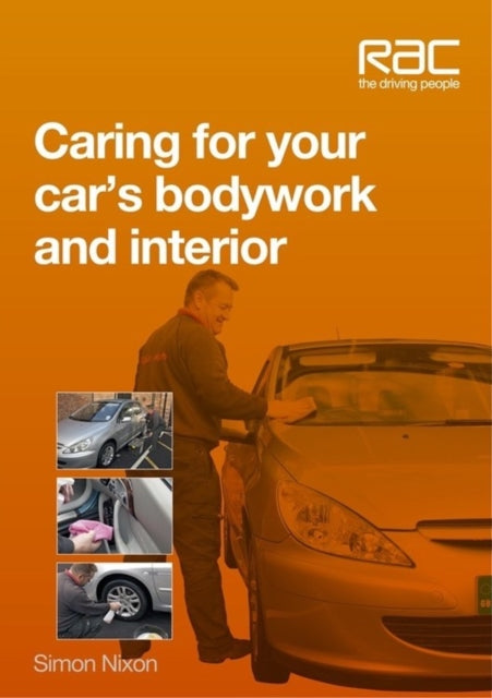 Caring for Your Car’s Bodywork and Interior