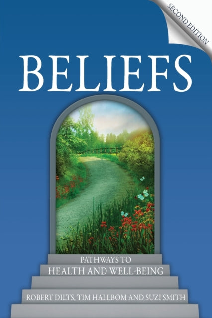 Beliefs: Pathways to Health and Well-Being