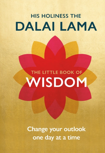 The Little Book of Wisdom: Change Your Outlook One Day at a Time