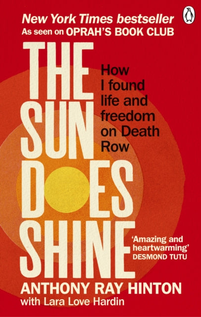 The Sun Does Shine - How I Found Life and Freedom on Death Row (Oprah's Book Club Summer 2018 Selection)