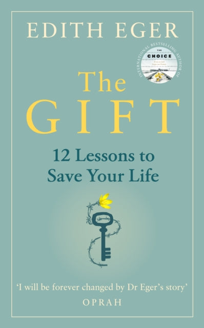 The Gift - 12 Lessons to Save Your Life