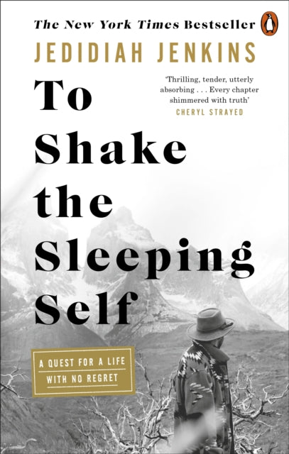 To Shake the Sleeping Self - A Quest for a Life with No Regret