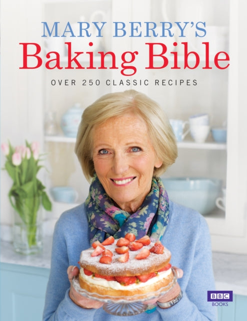 Mary Berry'S Baking Bible