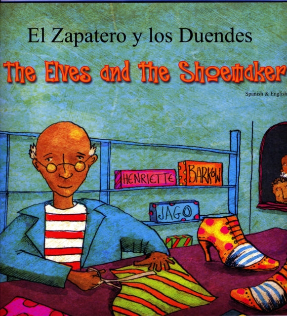 Elves and the Shoemaker (English/Spanish)