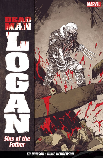 Dead Man Logan Vol. 1: Sins Of The Father