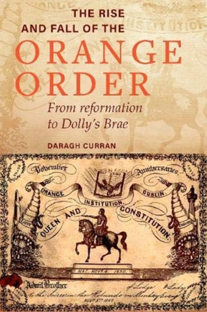 Rise and Fall of the Orange Order during the Famine