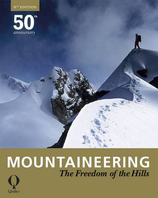 Mountaineering: The Freedom of the Hills