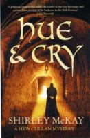 Hue & Cry: A Hew Cullen Mystery