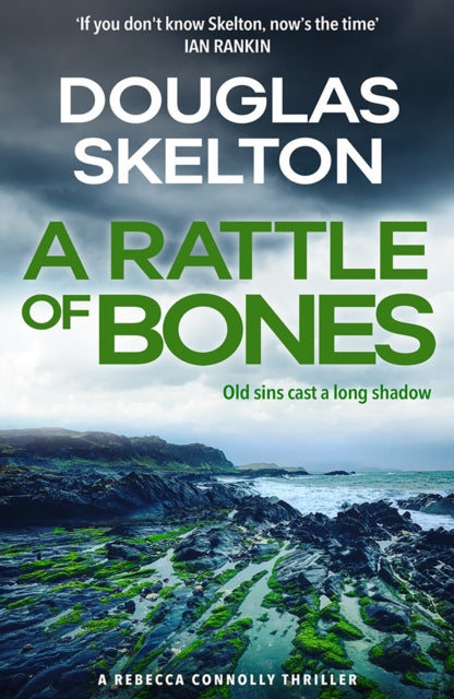 A Rattle of Bones - A Rebecca Connolly Thriller