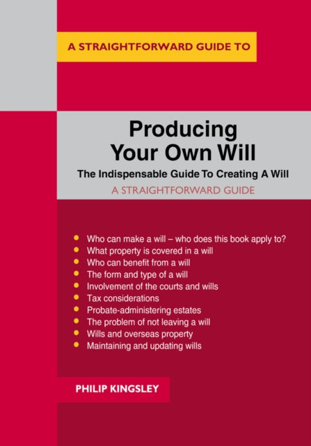 Straightforward Guide to Producing Your Own Will