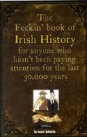 Feckin' Book of Irish History