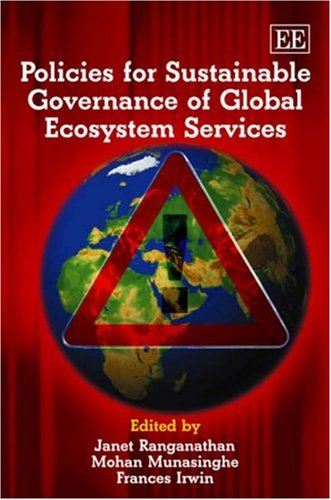 Policies for Sustainable Governance of Global Ecos