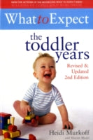 What to Expect: The Toddler Years 2nd Edition