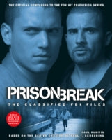 "Prison Break": The Classified FBI Files