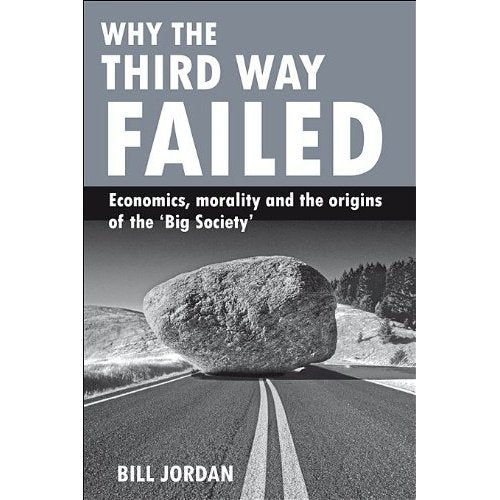 WHY THE THIRD WAY FAILED