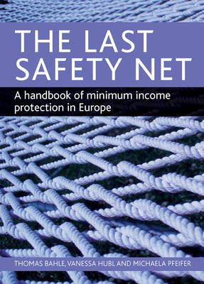 The Last Safety Net: A Handbook of Minimum Income Protection in Europe