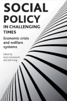 Social Policy in Challenging Times: Economic Crisis and Welfare Systems