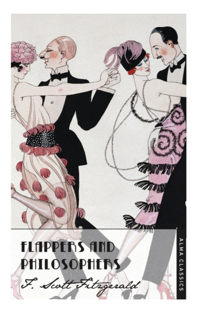 Flappers and Philosophers: The Collected Short Stories