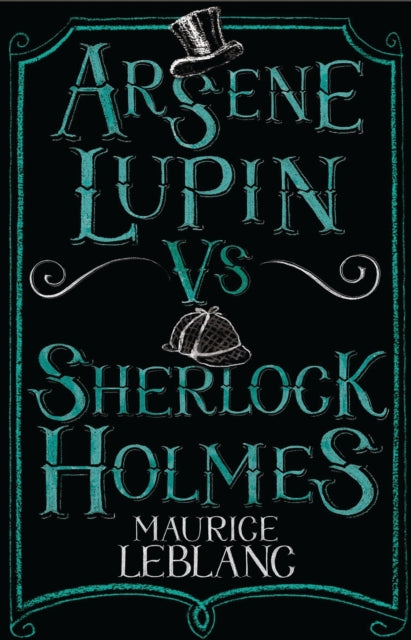 Arsene Lupin vs Sherlock Holmes