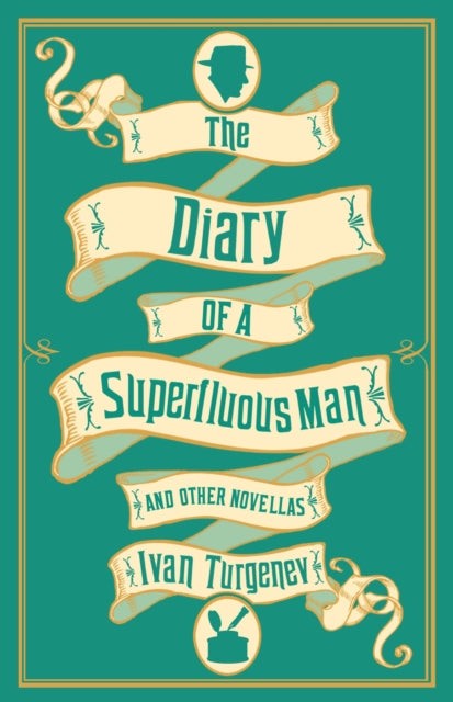 Diary of a Superfluous Man and Other Novellas: New Translation