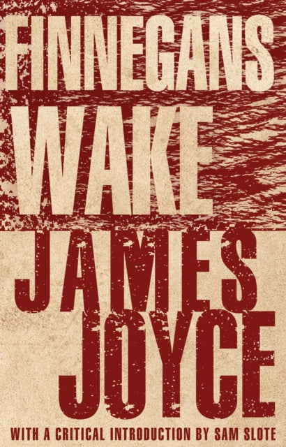 Finnegans Wake: New Annotated Edition