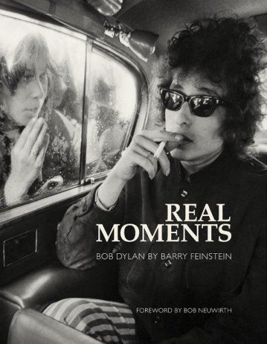 Real Moments: Photographs of Bob Dylan