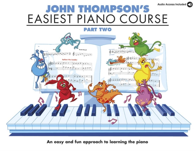 John Thompson's Easiest Piano Course: Part Two (Book And CD)