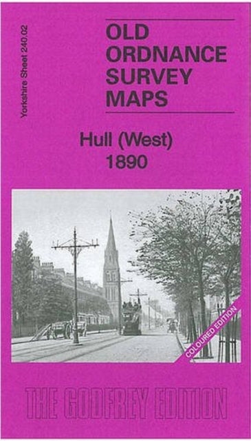 Hull (West) 1890 - Yorkshire Sheet 240.02