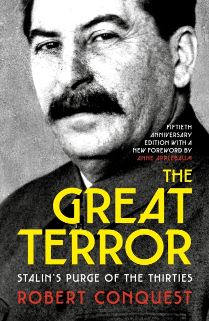 The Great Terror - Stalin's Purge of the Thirties