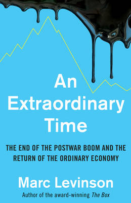 Out of Gas: The End of the Postwar Boom and the Birth of the Modern Economy