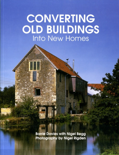 Converting Oldbuildings Into New Homes