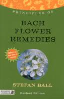 Principles of Bach Flower Remedies: What it is, how it works, and what it can do for you