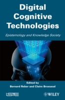 Digital Cognitive Technologies: Epistemology and Knowledge Society
