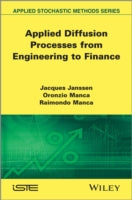 Applied Diffusion Processes from Engineering to Finance
