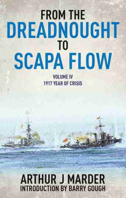 From the Dreadnought to Scapa Flow