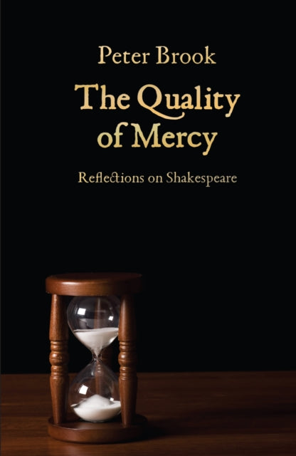 Quality of Mercy-Reflections on Shakespeare