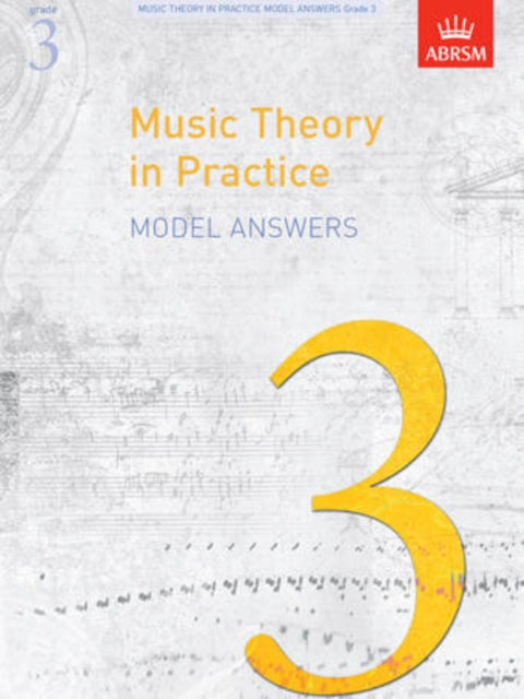 Music Theory in Practice Model Answers, Grade 3